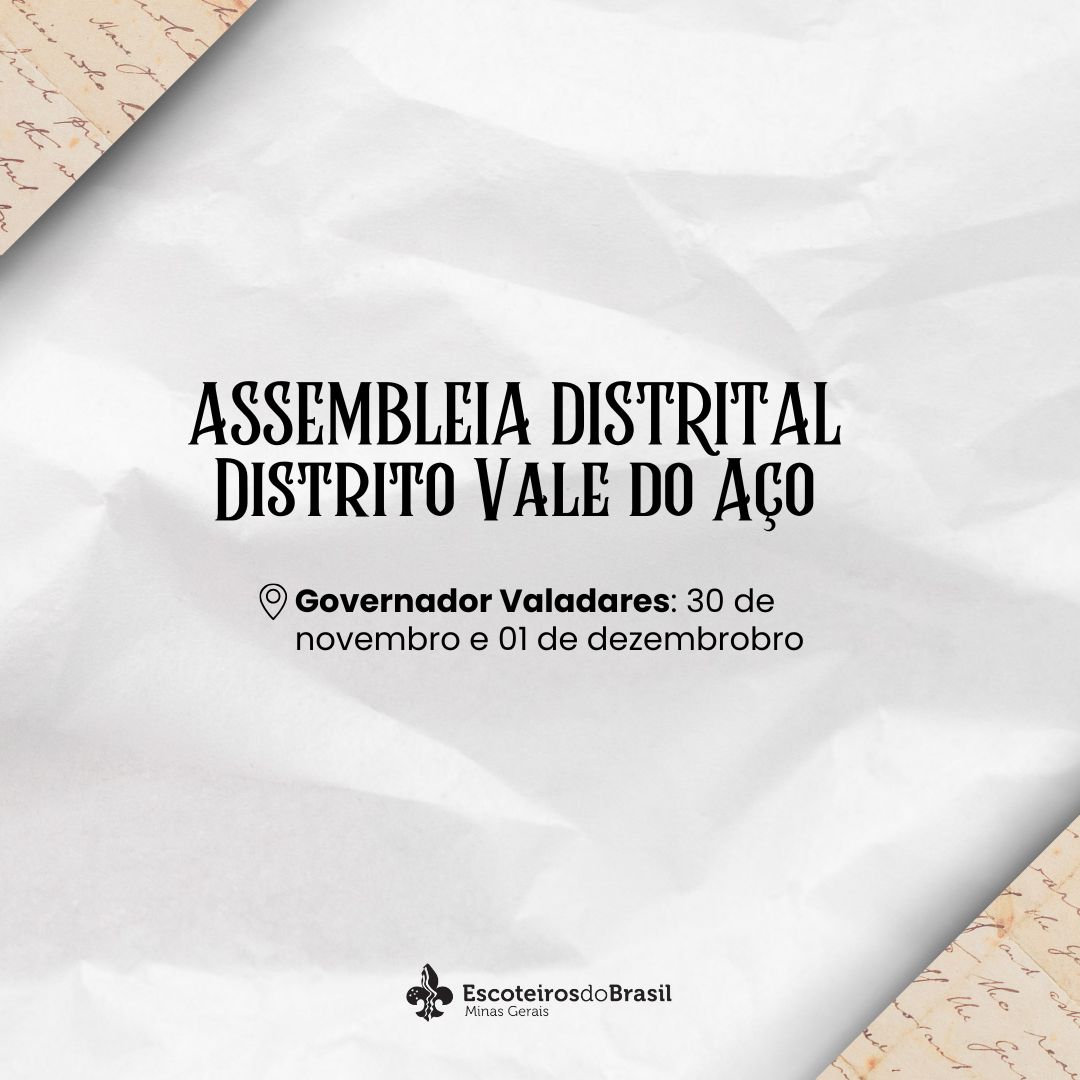 Assembléia Distrital - Distrito Vale do Aço